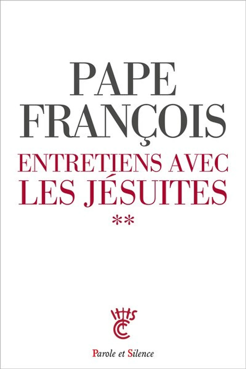 Entretiens avec les jésuites, Vol. 2