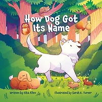 How Dog Got Its Name