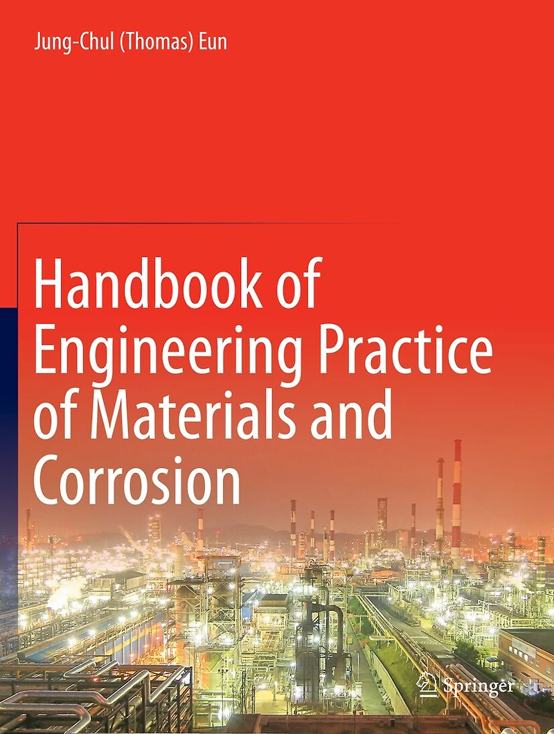 Handbook of Engineering Practice Materials and Corrosion