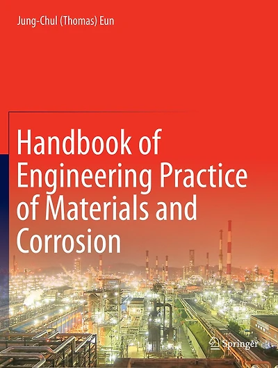 Handbook of Engineering Practice Materials and Corrosion