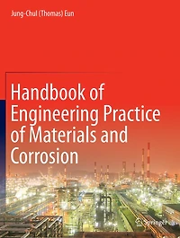 Handbook of Engineering Practice Materials and Corrosion