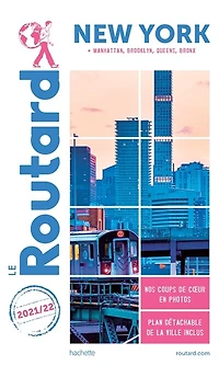 New York : + Manhattan, Brooklyn, Queens, Bronx 2026-2027 Guide Routard: