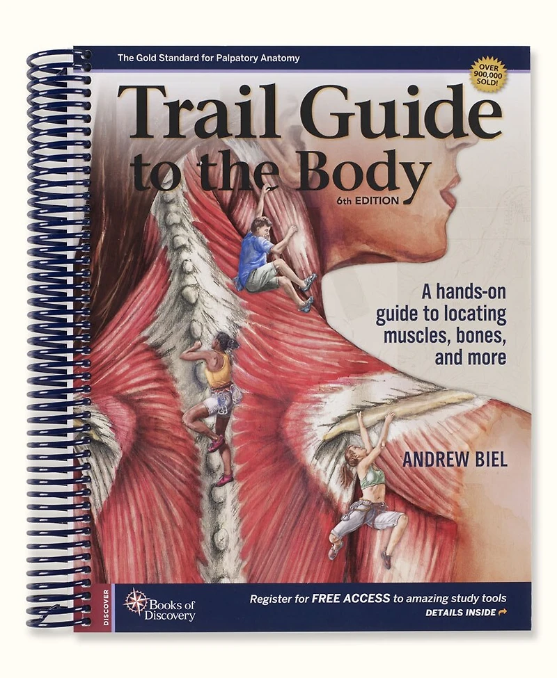 Trail Guide to the Body: A Hands-on Locating Muscles, Bones, and More
