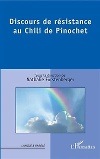 Discours de résistance au Chili Pinochet