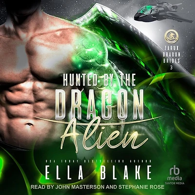 Hunted by the Dragon Alien: Sci-Fi Alien Romance