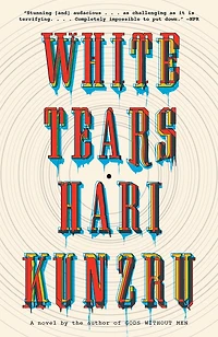 White Tears: A Novel