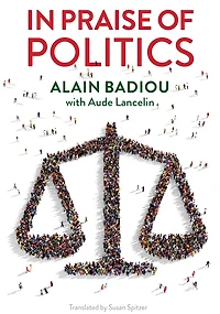 Praise of Politics