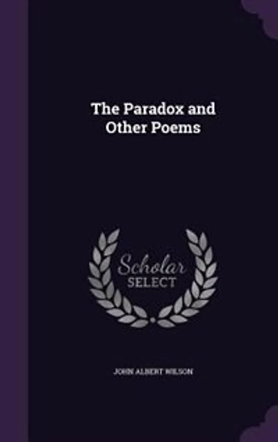 The Paradox and Other Poems (Classic Reprint)