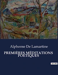 Premières Méditations Poétiques