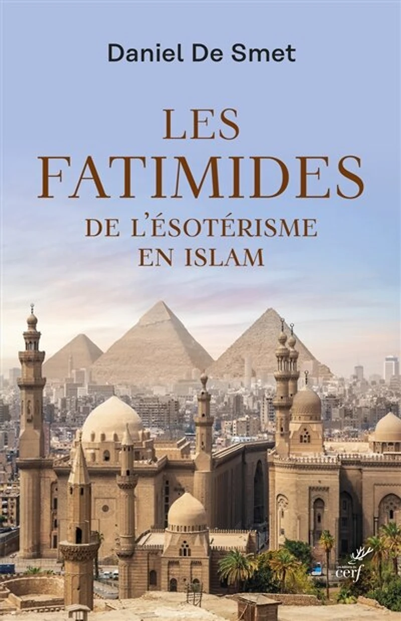 Les Fatimides: de l'ésotérisme en islam