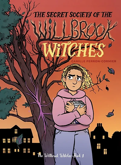 The Secret Society of the Willbrook Witches