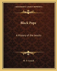 Black Pope: A History of the Jesuits