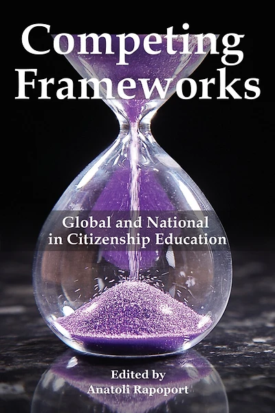 Competing Frameworks: Global and National Citizenship Education