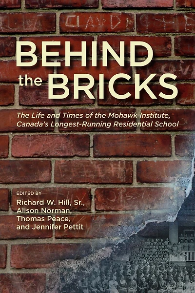 Behind the Bricks: Life and Times of Mohawk Institute, Canada's Longest-Running Residential School