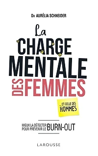 La charge mentale des femmes: ... et celle hommes
