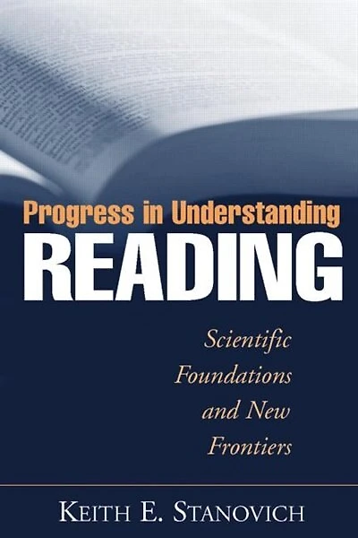 Progress Understanding Reading: Scientific Foundations and New Frontiers