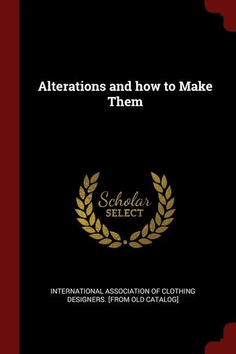 Alterations and how to Make Them