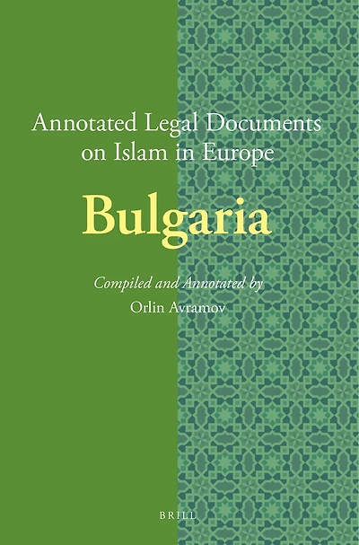 Annotated Legal Documents on Islam in Europe: Bulgaria