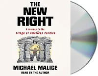 the New Right: A Journey to Fringe of American Politics