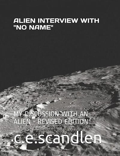 Alien Interview with "No Name."