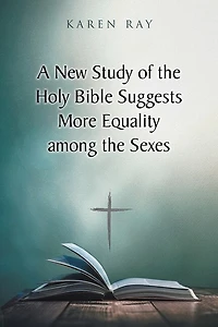 A New Study of the Holy Bible Suggests More Equality among Sexes