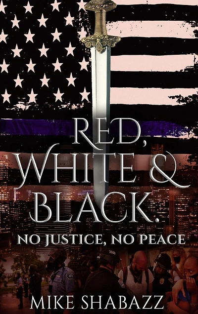 Red, White, And Black: The Story of Black and White People in America and How to Prevent That Story from Becoming Red
