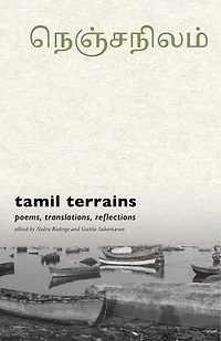 Tamil Terrains: poems. translations. reflections