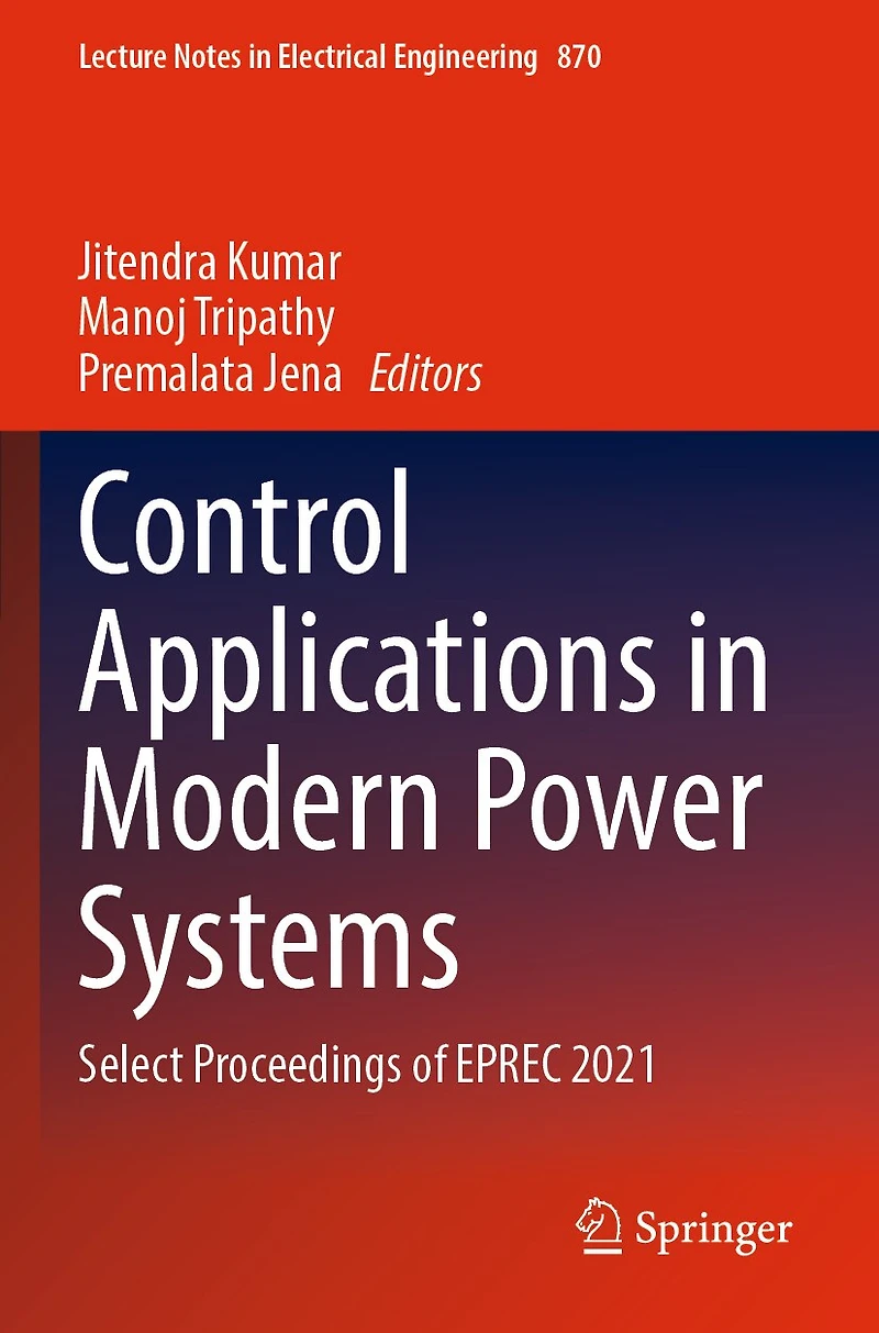 Control Applications in Modern Power Systems: Select Proceedings of EPREC 2021