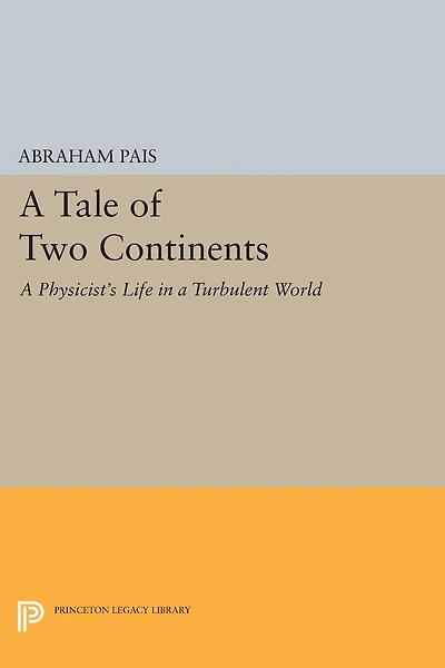 a Tale of Two Continents: Physicist's Life Turbulent World