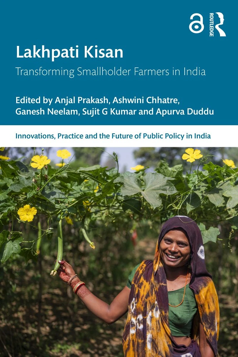 Lakhpati Kisan: Transforming Agriculture-Based Livelihoods for Smallholder Farmers India