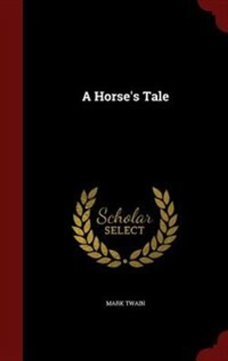A Horse's Tale
