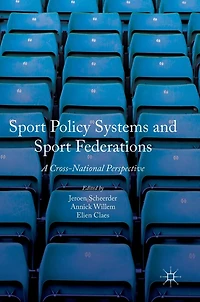 Sport Policy Systems and Federations: A Cross-National Perspective