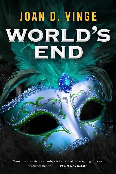 World's End: An Epic Novel Of The Snow Queen Cycle