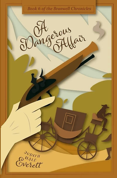 A Dangerous Affair: a witty traditional Regency romance