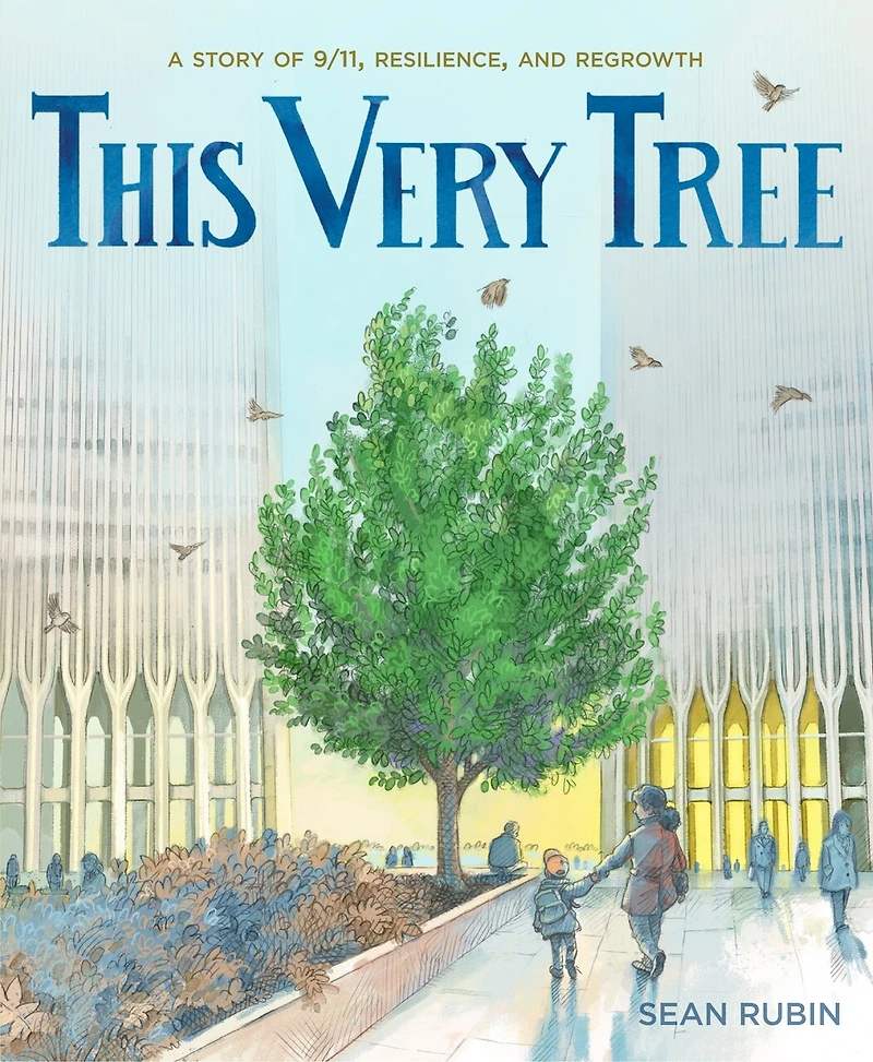 This Very Tree: A Story Of 9/11, Resilience, And Regrowth