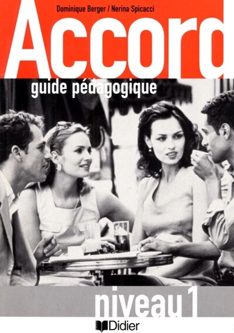 Accord: guide pédagogique