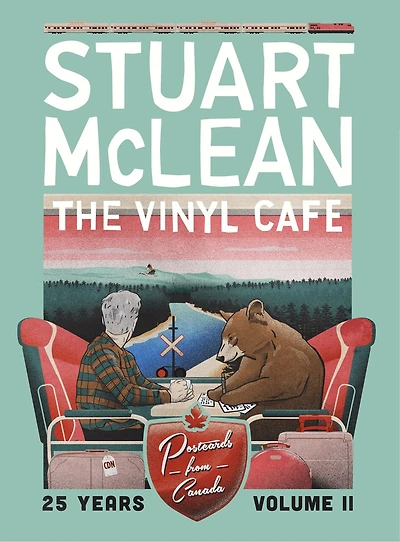 VINYL CAFE 25 YEARS VOL II: POSTCARDS FROM CANADA