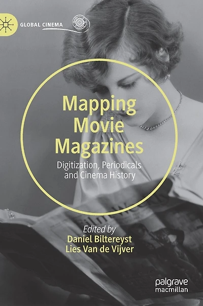 Mapping Movie Magazines: Digitization, Periodicals And Cinema History