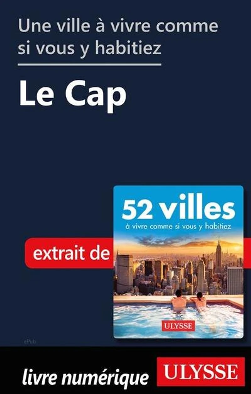 52 VILLES OU VIVRE UNE SEMAINE… PLUS!