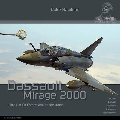 Dassault Mirage 2000: Aircraft In Detail