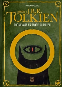 Hommage à J.R.R. Tolkien: promenade en Terre du Milieu