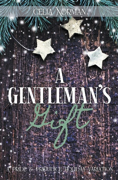 A Gentleman's Gift: A Pride and Prejudice Holiday Variation