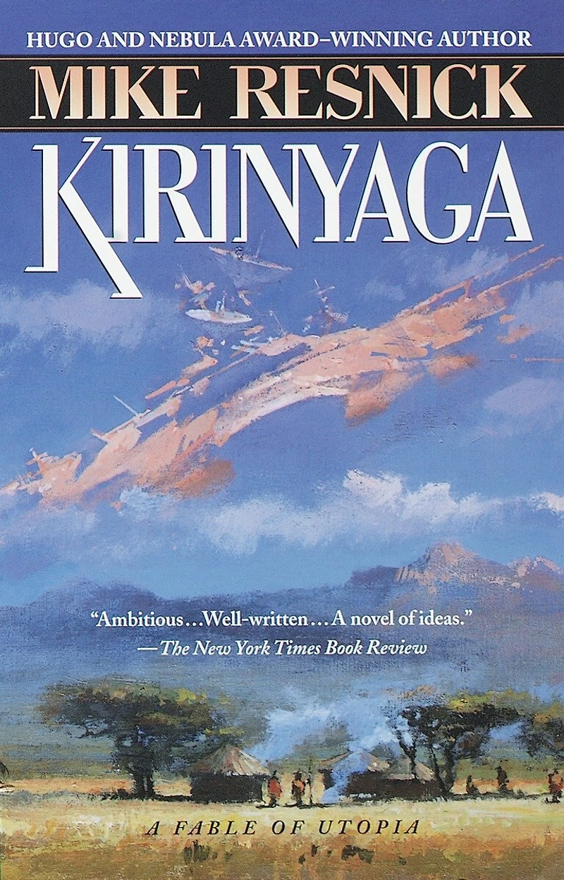 Kirinyaga: A Fable Of Utopia