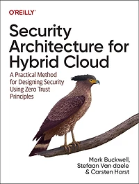 Security Architecture for Hybrid Cloud: A Practical Method Designing Using Zero Trust Principles
