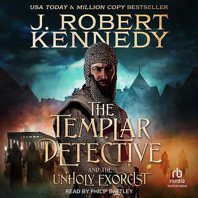 the Templar Detective and Unholy Exorcist