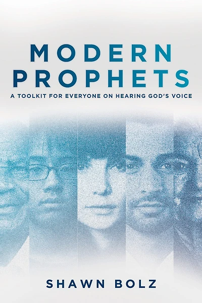 Modern Prophets: A Toolkit For Everyone On Hearing God's Voice