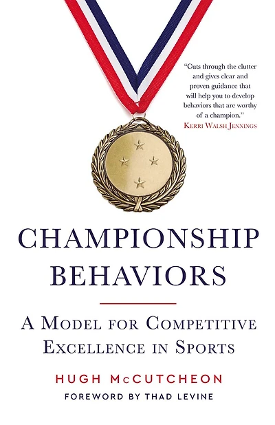Championship Behaviors: A Model for Competitive Excellence Sports
