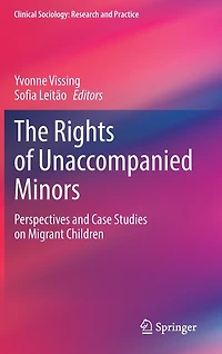 The Rights Of Unaccompanied Minors: Perspectives And Case Studies On Migrant Children
