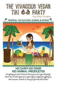 The Vivacious Vegan Tiki Party