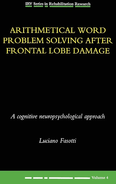 Arithmetical Word Problem Solving After Frontal Lobe Damage